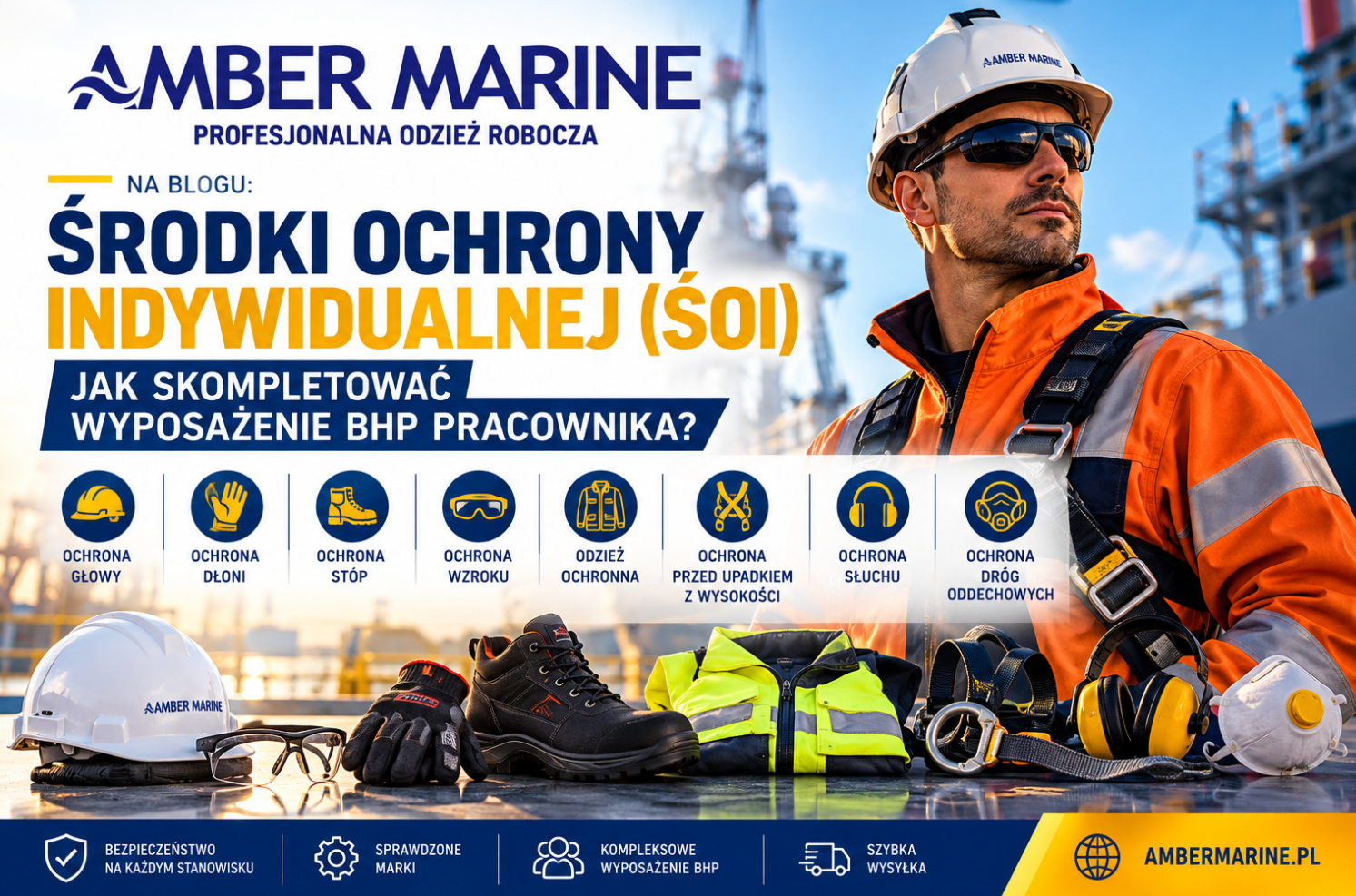 Środki ochrony indywidualnej (ŚOI) – jak skompletować wyposażenie BHP pracownika?